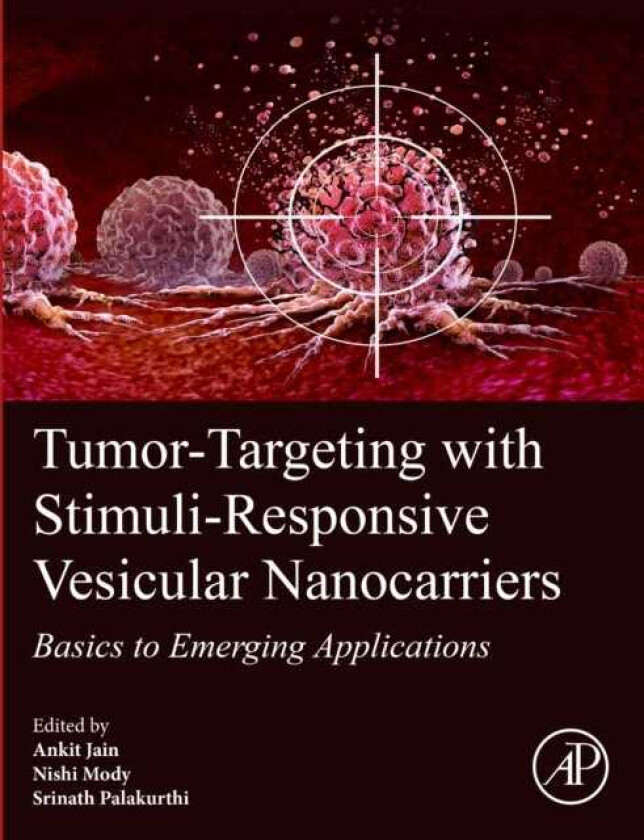 TumorTargeting with StimuliResponsive Vesicular Nanocarriers Basics to Emerging Applications