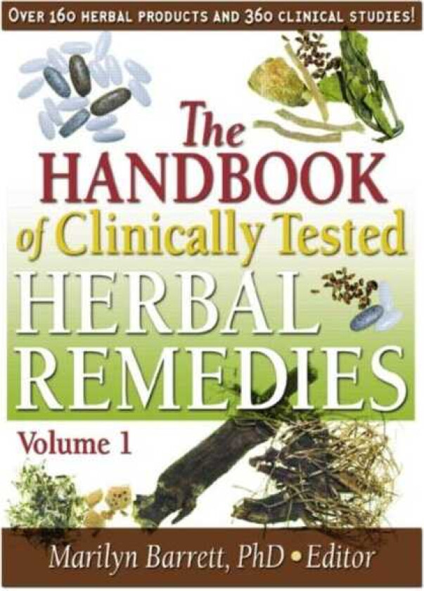 The Handbook of Clinically Tested Herbal Remedies, Volumes 1 & 2