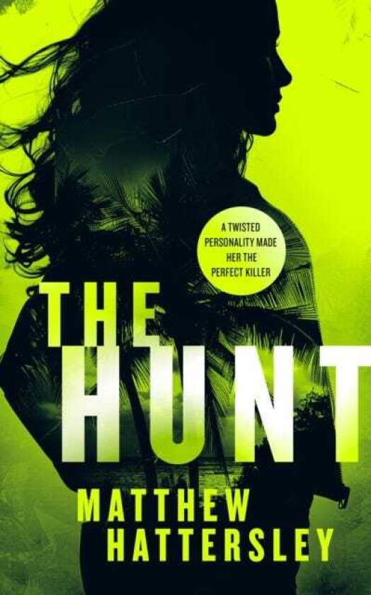 The Hunt a pageturning thriller