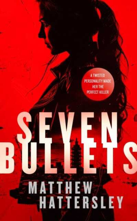 Seven Bullets an adrenalinefueled assassination thriller
