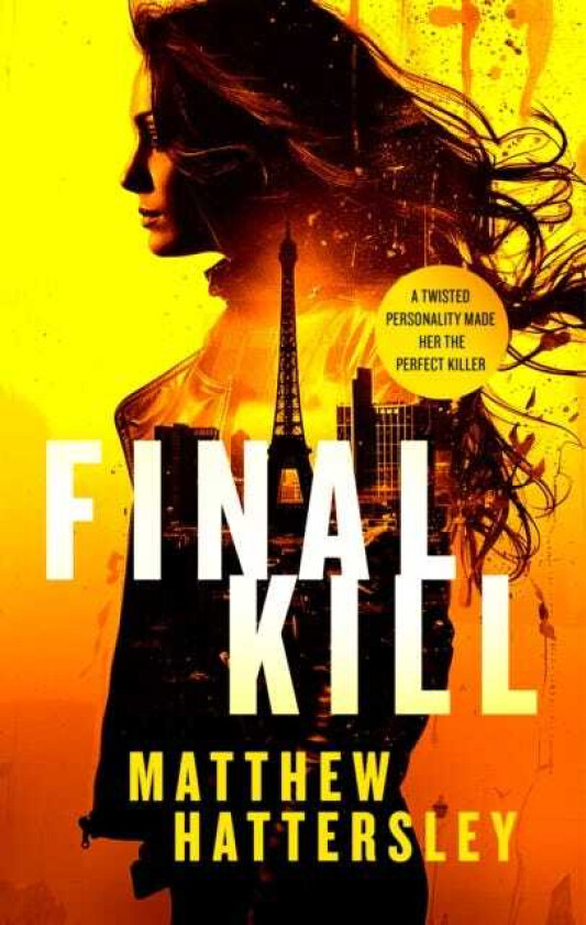 Final Kill an assassination thriller with an unexpected twist