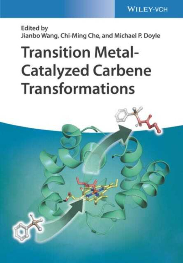 Transition MetalCatalyzed Carbene Transformations