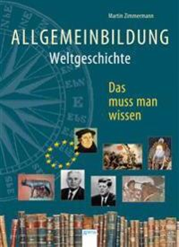 Allgemeinbildung. Weltgeschichte