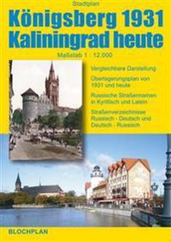 Stadtplan Königsberg 1931 / Kaliningrad heute 1:12.000