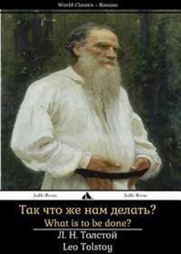 What Is to Be Done?: Tak Shto Zhe Nam Delat'?