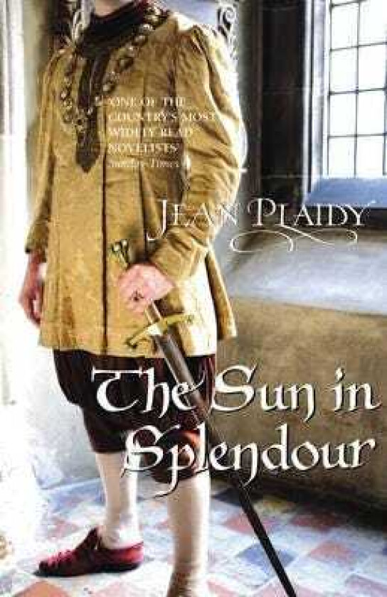 The Sun in Splendour (Plantagenet Saga)