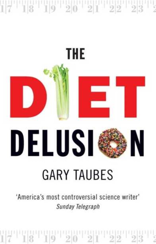 The Diet Delusion