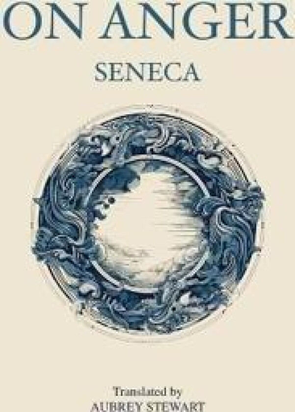 On Anger av Seneca