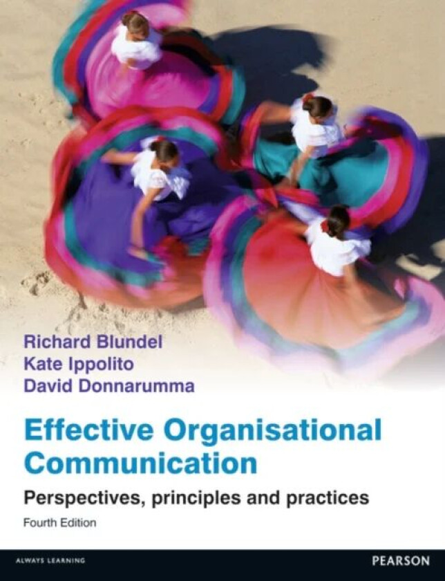 Effective Organisational Communication av Kate Ippolito, Richard Blundel, Davi Donnarumma