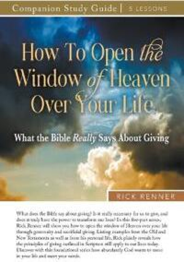 How to Open the Window of Heaven Over Your Life Study Guide