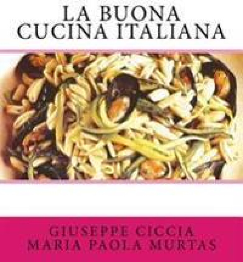 La buona cucina italiana