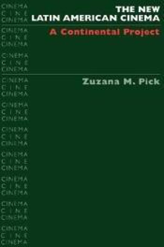 The New Latin American Cinema
