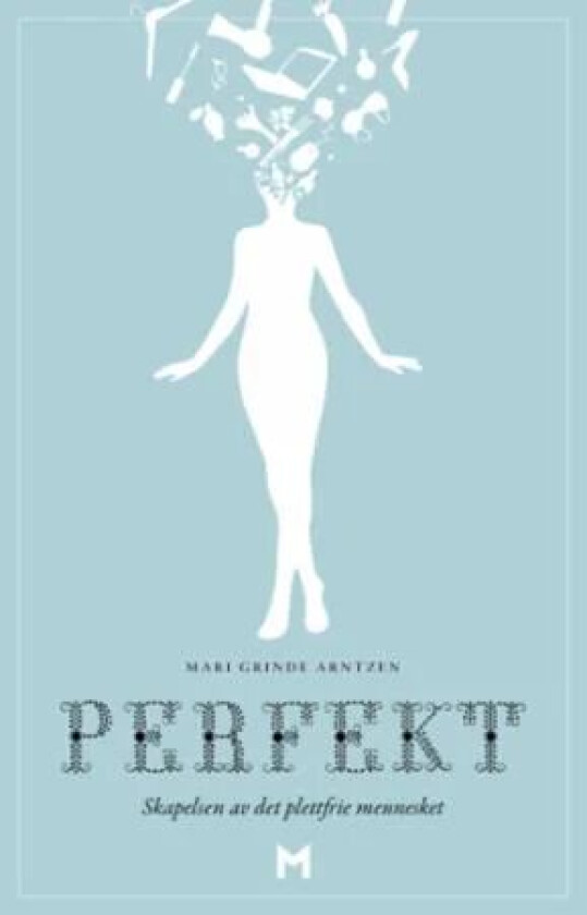 Perfekt av Mari Grinde Arntzen