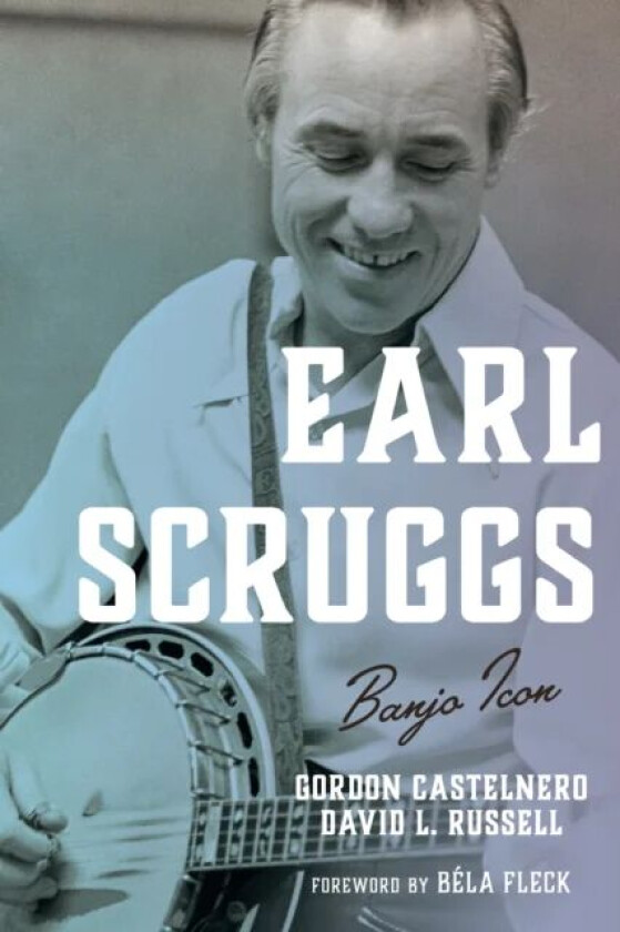 Earl Scruggs av Gordon Castelnero, David L. Russell