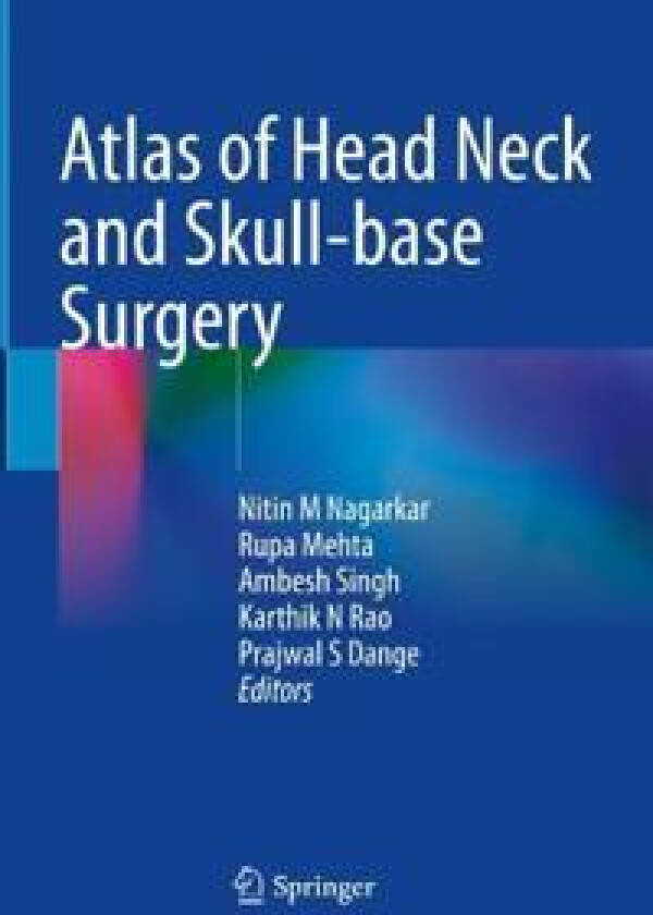 Atlas of Head Neck and Skull-base Surgery