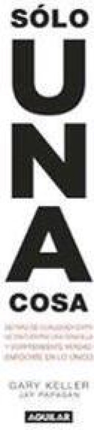 Solo Una Cosa / The One Thing