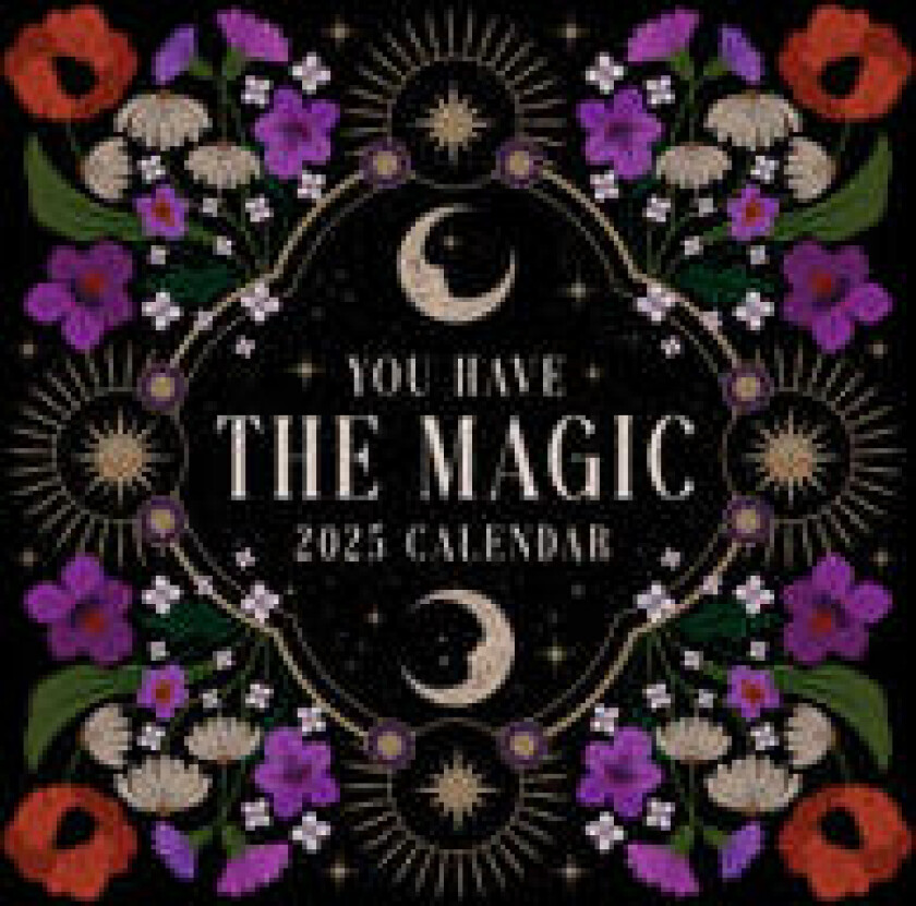 You Have the Magic 2025 Wall Calendar