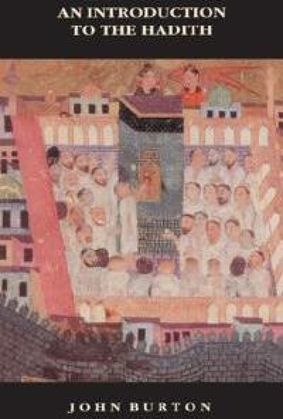 An Introduction to the Hadith