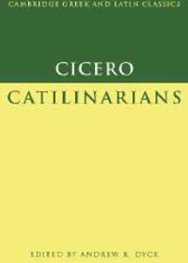 Cicero: Catilinarians