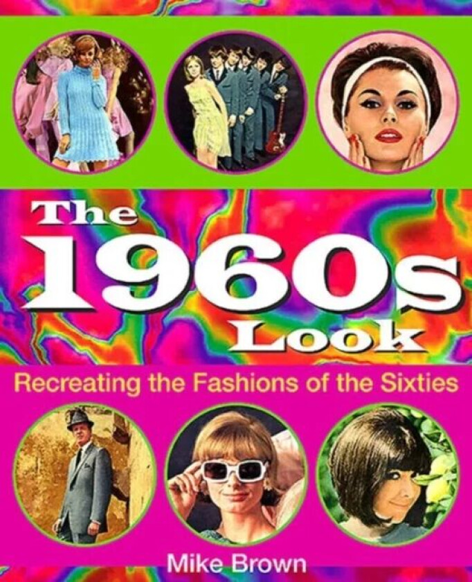 The 1960s Look av Mike Brown
