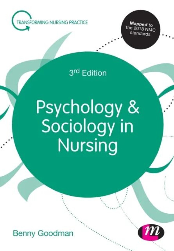 Psychology and Sociology in Nursing av Benny Goodman