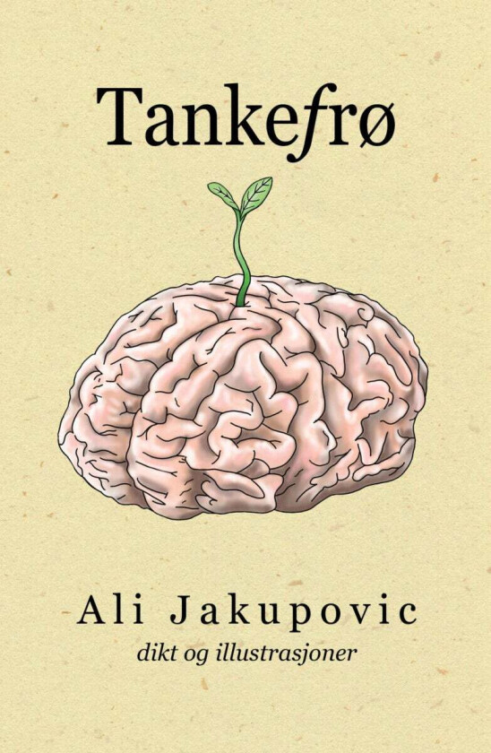 Tankefrø av Ali Jakupovic