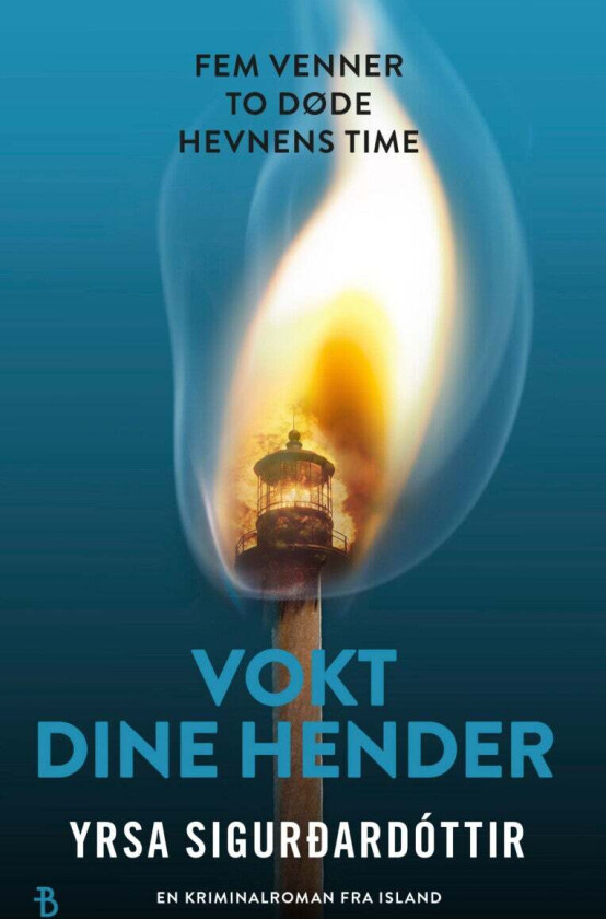 Vokt dine hender av Yrsa Sigurðardóttir