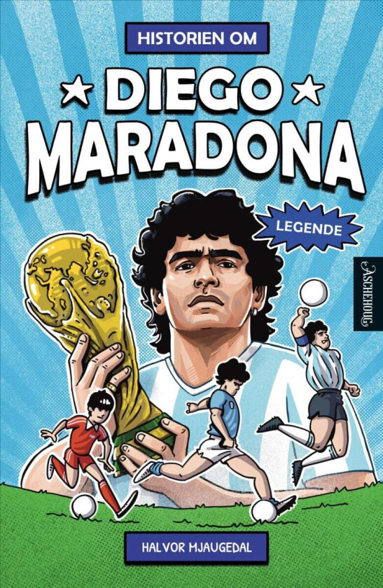 Historien om Diego Maradona av Halvor Mjaugedal