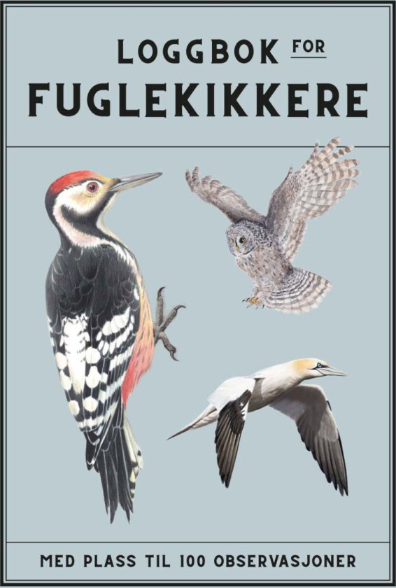 Loggbok for fuglekikkere av Ingrid H. Eia Ryvarden