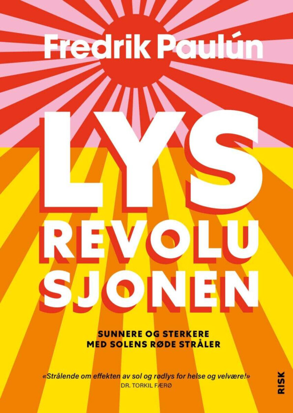 Lysrevolusjonen av Fredrik Paulún