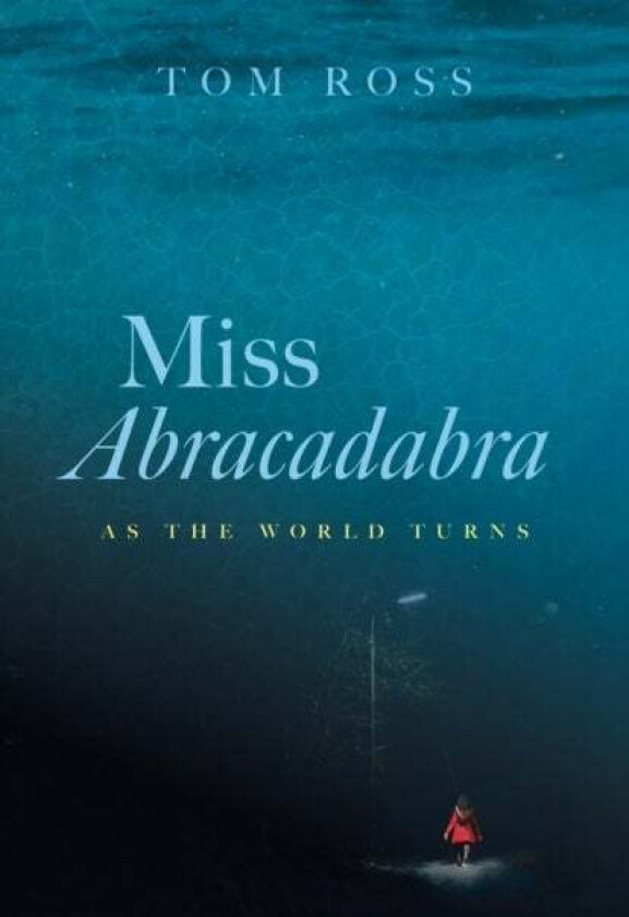 Miss Abracadabra av Tom Ross