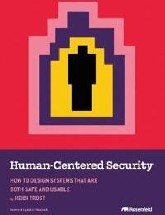 Human-Centered Security