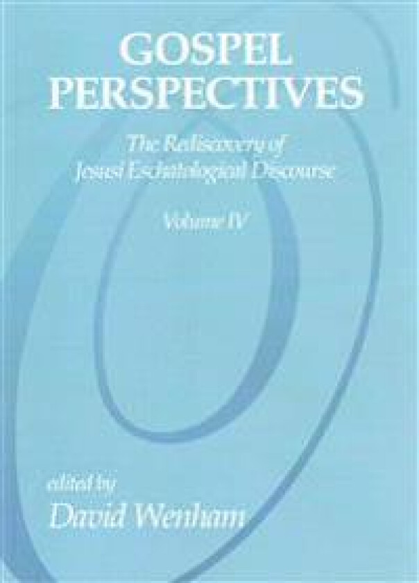 Gospel Perspectives, Volume 4