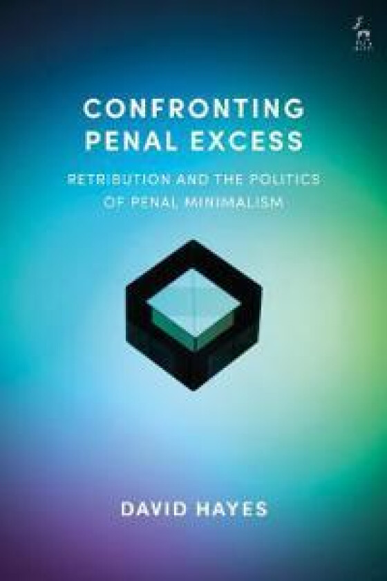 Confronting Penal Excess