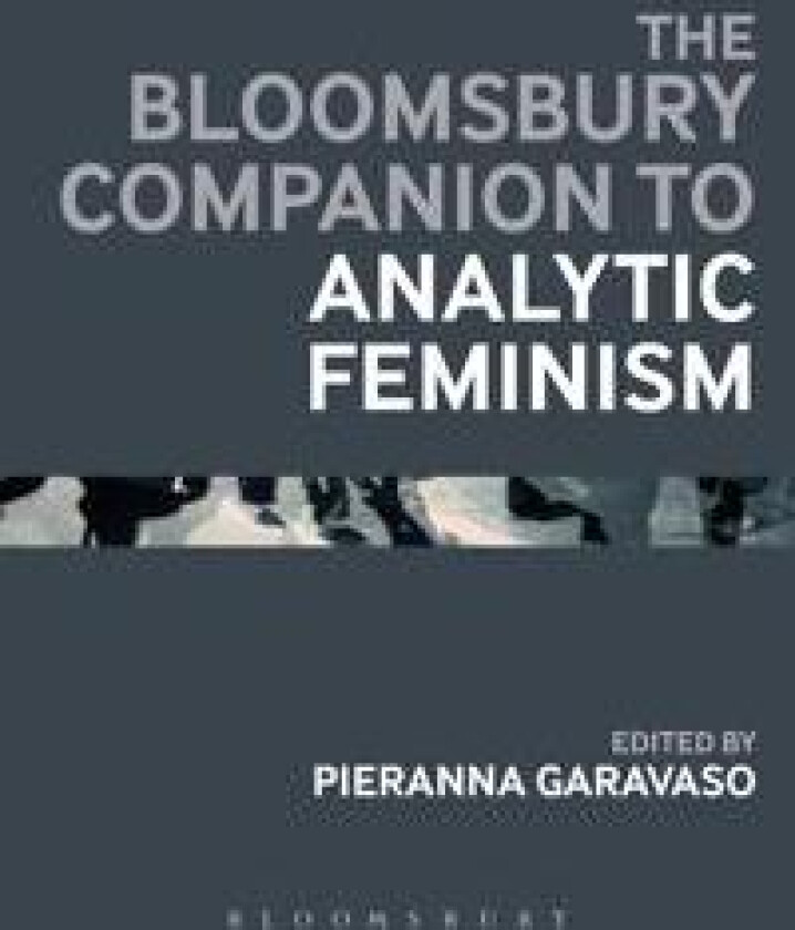 The Bloomsbury Companion to Analytic Feminism