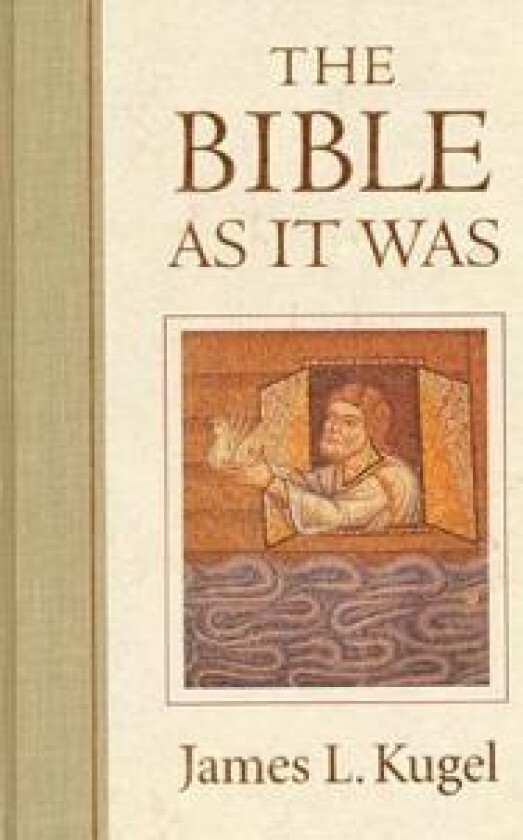 The Bible As It Was