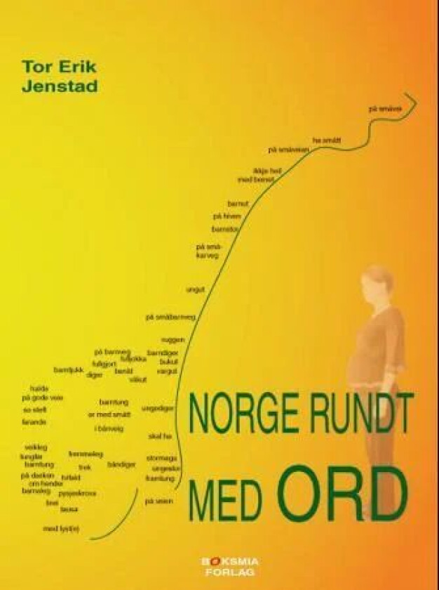 Norge rundt med ord av Tor Erik Jenstad