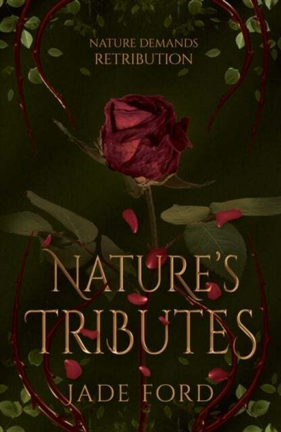 Nature's Tributes av Jade Ford