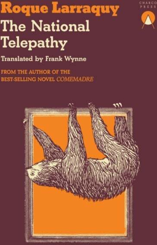 The National Telepathy av Roque Larraquy