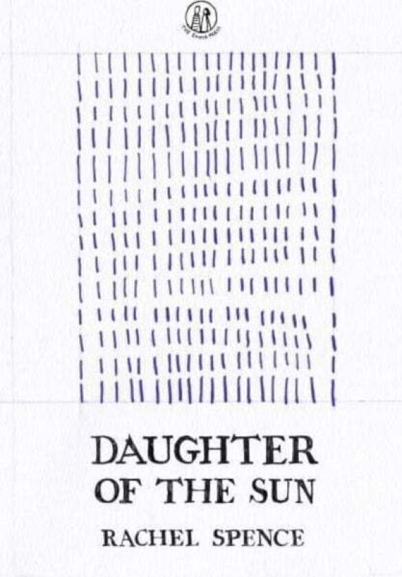 Daughter of the Sun av Rachel Spence