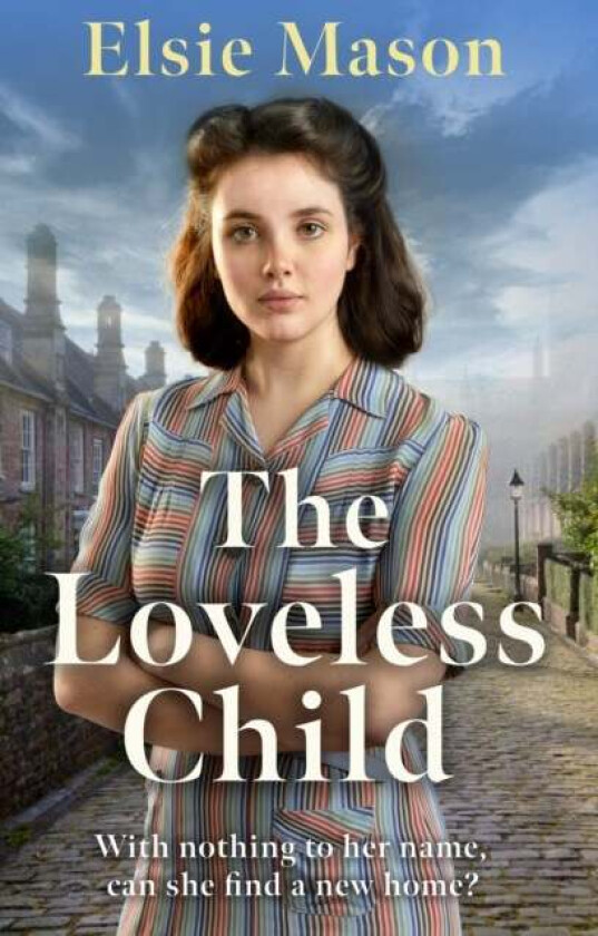 The Loveless Child av Elsie Mason