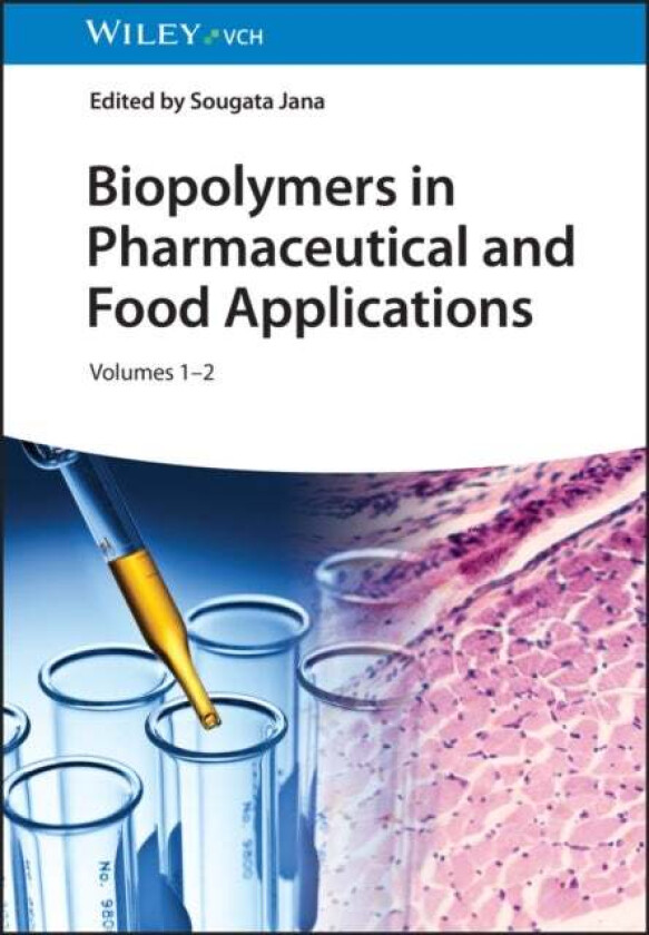Bilde av Biopolymers in Pharmaceutical and Food Applications, 2 Volumes