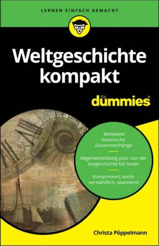 Weltgeschichte kompakt fur Dummies av Christa Poppelmann