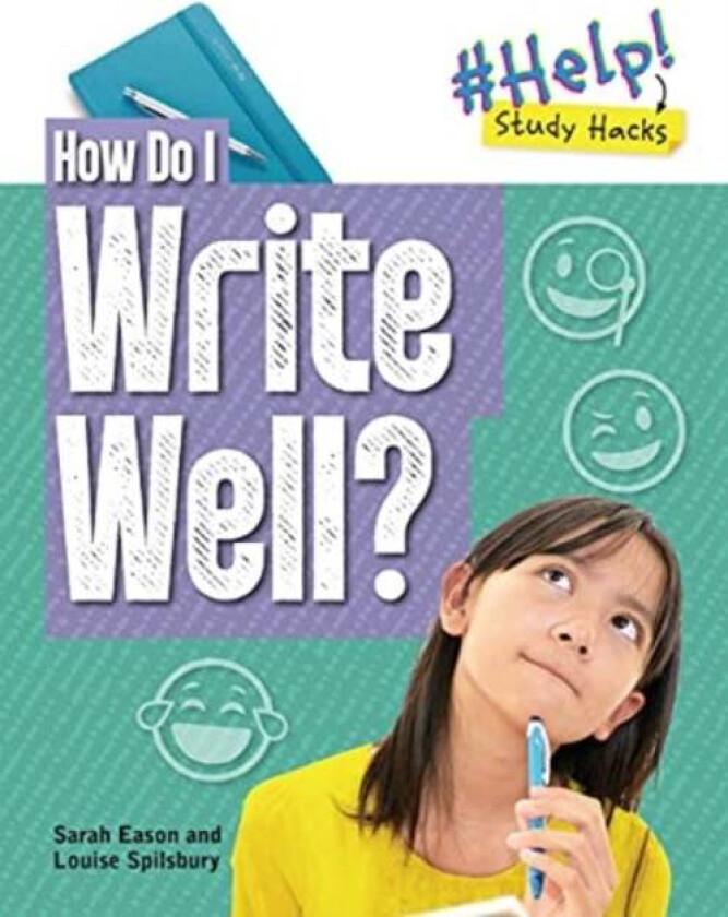 How Do I Write Well? av Louise A Spilsbury, Sarah Eason