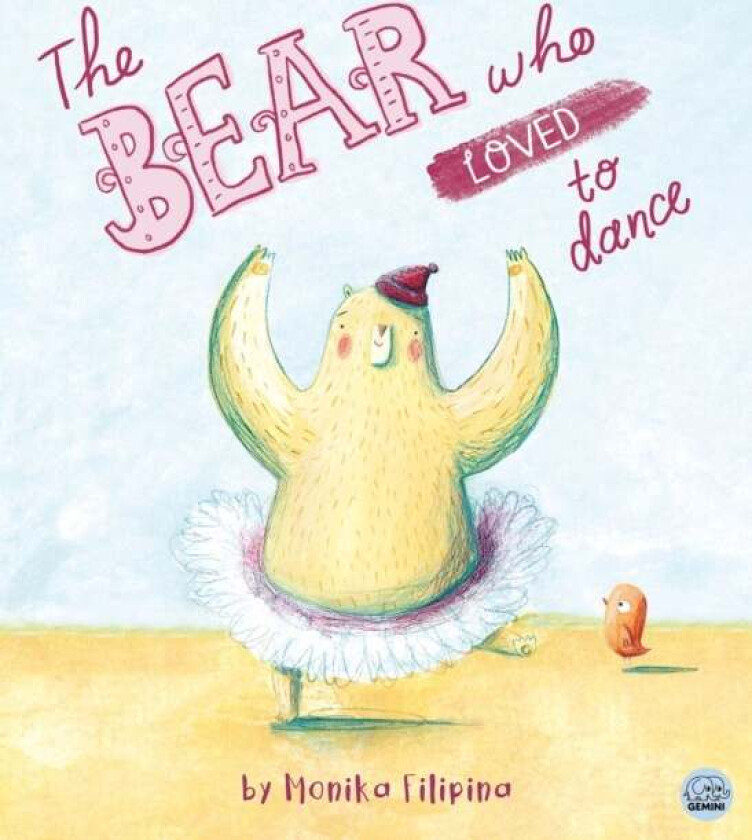 The Bear Who Loved to Dance av Monika Filipina