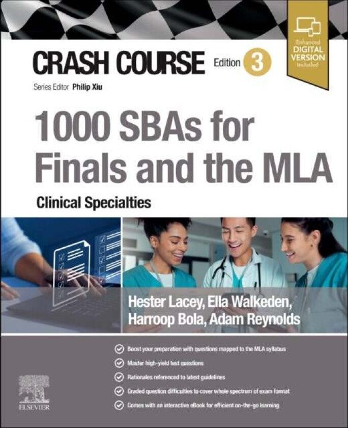 Crash Course 1000 SBAs for Finals and the MLA - Clinical Specialties av Hester MBBS MA MAcadMEd (University Hospitals Sussex NHS Foundation Trust Brig