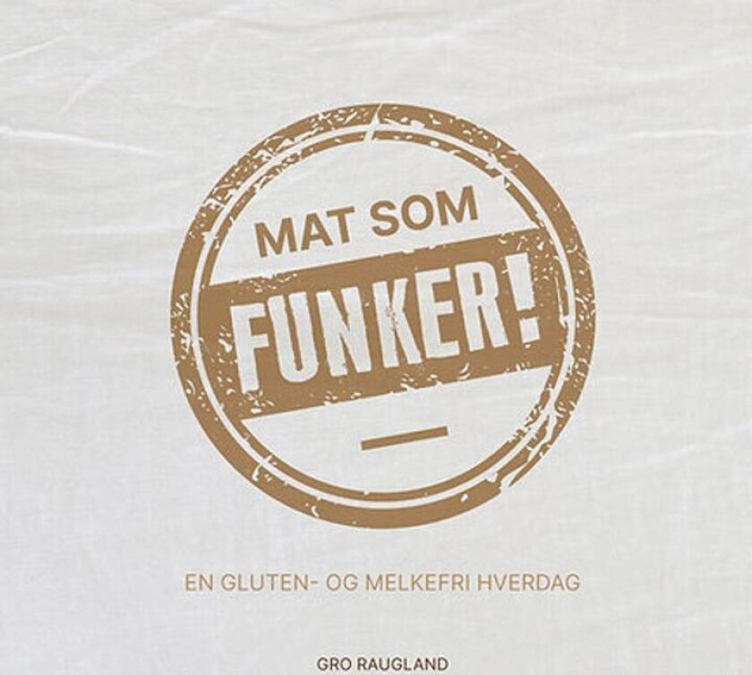 Mat som funker! av Gro Raugland