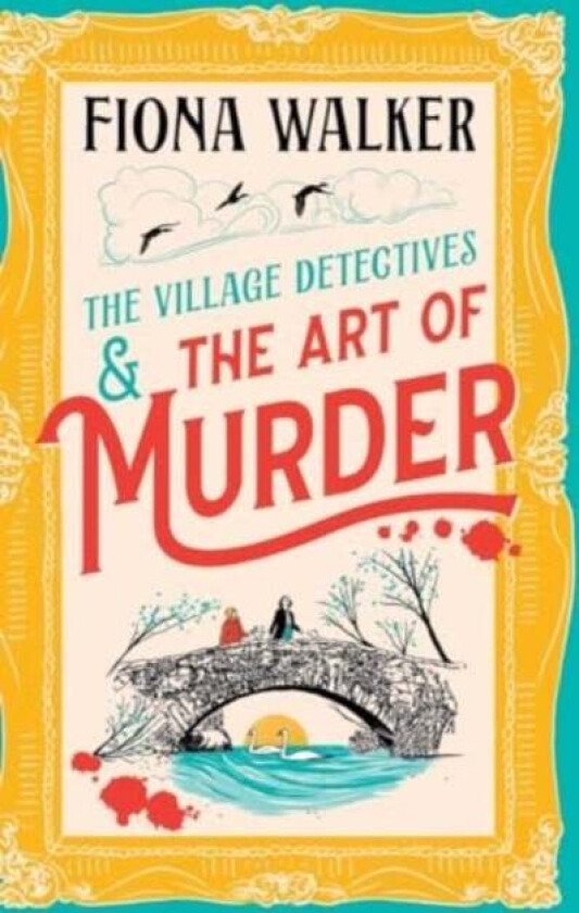 The Art of Murder av Fiona Walker