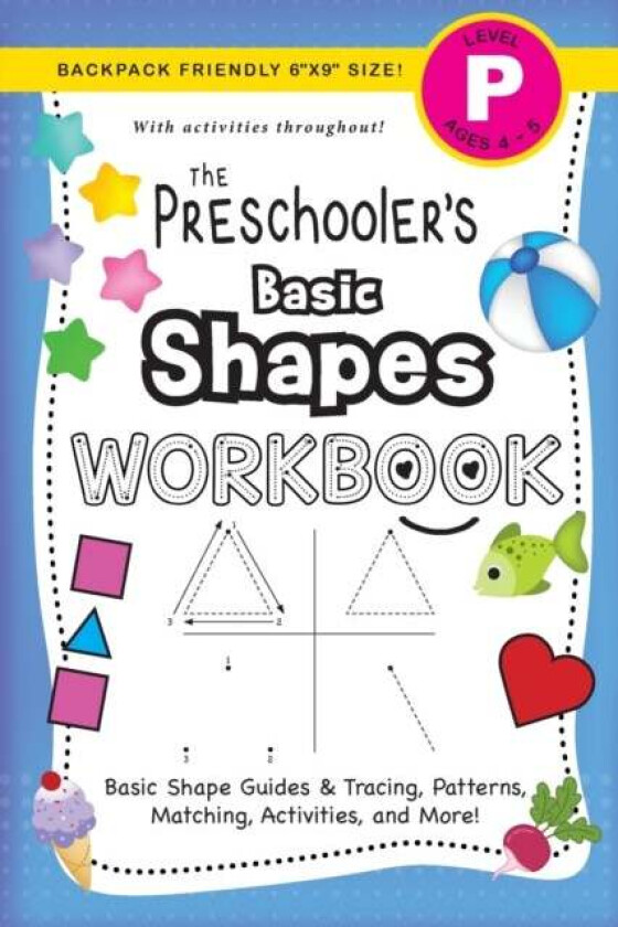 The Preschooler's Basic Shapes Workbook av Lauren Dick