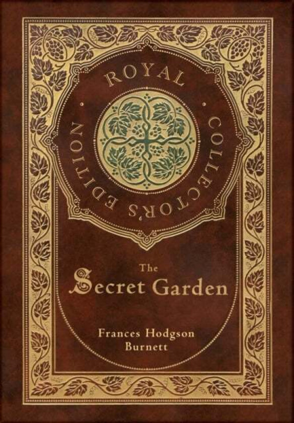 The Secret Garden (Royal Collector's Edition) (Case Laminate Hardcover with Jacket) av Frances Hodgson Burnett